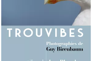 TROUVIBES - Photographies de Guy Birenbaum