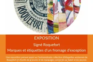 Exposition : « Signé Roquefort Marques et étiquettes d’un fromage d’exception »